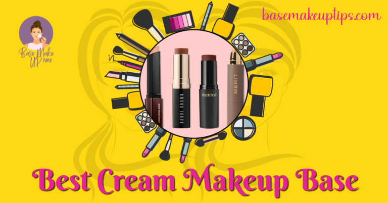 Best Cream Makeup Base