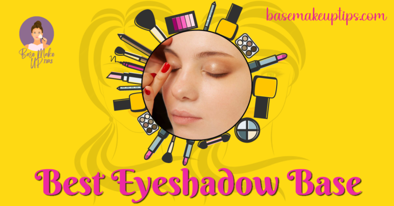 Best Eyeshadow Base